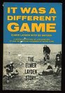 It Was A Different Game The Elmer Layden Story