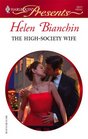 The High-Society Wife (Ruthless!) (Harlequin Presents, No 2517)