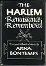 The Harlem Renaissance Remembered Essays Edited with a Memoir by Arna Bontemps