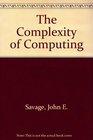 The Complexity of Computing