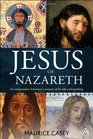 Jesus of Nazareth An independent historian's account of his life and teaching