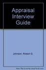 The Appraisal Interview Guide