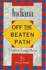 Off the Beaten Path 95 Indiana