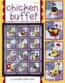 Chicken Buffet A Smorgasbord of 12 Quilt Blocks and Recipes