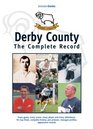Derby County The Complete Record