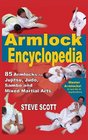 The Armlock Encyclopedia 85 Armlocks for Jujitsu Judo Sambo and Mixed Martial Arts