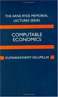 Computable Economics The Arne Ryde Memorial Lectures