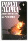 Piper Alpha A Survivor's Story