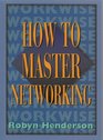 How to Master Networking