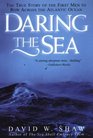 Daring the Sea The True Story
