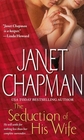 The Seduction of His Wife (Logger, Bk 1)