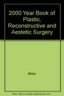 Plastic Reconstructive and Aesthetic Surgery 2000