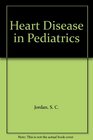 Heart Disease in Pediatrics