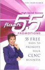 flash 55 PROMOTIONS 55 FREE Ways to Promote Your CLNC Business