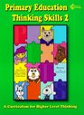 Primary Education Thinking Skills 2