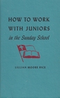 How to Work with Juniors in the Sunday School