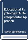 Educational Psychology A Developmental Approach