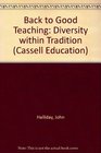 Back to Good Teaching Diversity Within Tradition