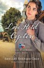 Love Held Captive (Lone Star Hero, Bk 3)