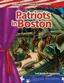 Patriots in Boston Early America