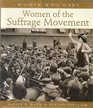 Women Who Dare Women of the Suffrage Movement
