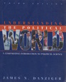 Understanding the Political World A Comparative Introduction to Political Science