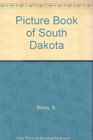 Picture Book of South Dakota