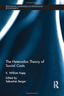 The Heterodox Theory of Social Costs By K William Kapp
