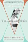 A WellBehaved Woman A Novel of the Vanderbilts