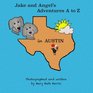 Jake and Angel's Adventures A to Z in Austin