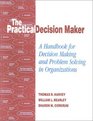 The Practical Decision Maker