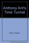 Anthony Ant's Time Tunnel Puzzle Book