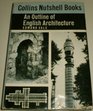 An Outline of English Architecture Collins Nutshell Books