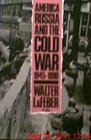 America Russia and the Cold War 19451990