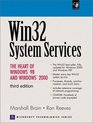 Win32 System Services The Heart of Windows 98 and Windows 2000