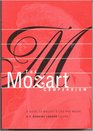 The Mozart Compendium A Guide to Mozart's Life and Music