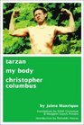 Tarzan My Body Christopher Columbus