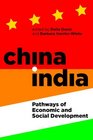 ChinaIndia Pathways of Economic and Social Development