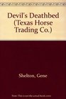 The Texas Horsetrading Co Devil's Deathbed