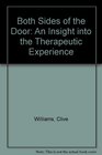 Both Sides of the Door An Insight into the Therapeutic Experience