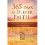 365 Days to Deeper Faith: The Catechism of the Catholic Church in Short Daily Readings