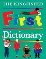 The Kingfisher First Dictionary