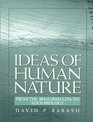 Ideas of Human Nature From the Bhagavad Gita to Sociobiology