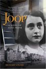 Joop A Novel of Anne Frank