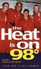 The Heat Is On : 98 Degrees