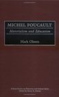 Michel Foucault Materialism and Education