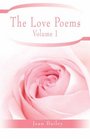 The Love Poems Volume 1