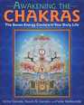 Awakening the Chakras The Seven Energy Centers in Your Daily Life