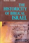 The Historicity of Biblical Israel Studies in 1  2 Samuel