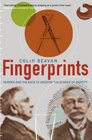 Fingerprints Murder and the Race to Uncover the Science of Identity